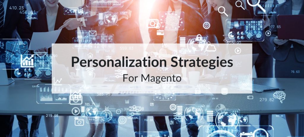 personalization strategies for magento