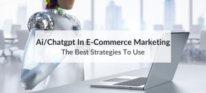 ai chatgpt in ecommerce