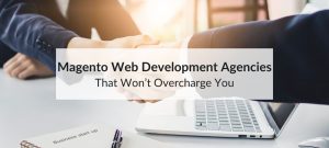 magento web development agencies