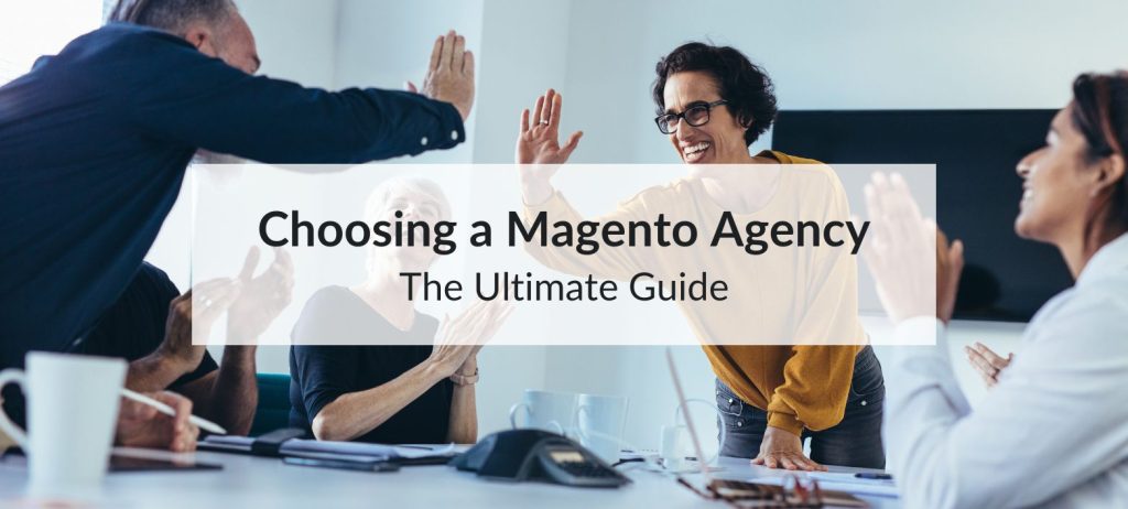 a happy magento agency team