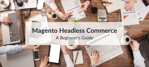 magento headless commerce