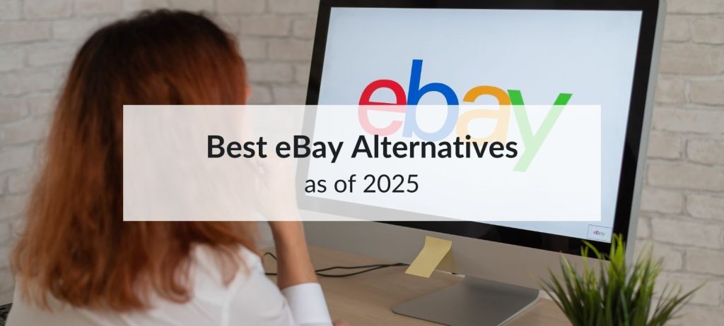 The Best eBay Alternatives as of 2025 5 ebay alternatives