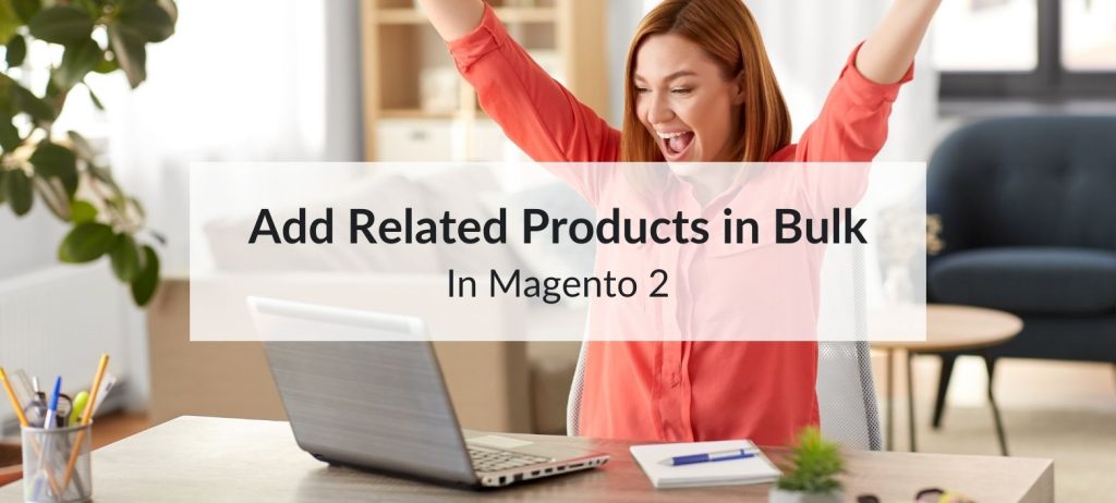 add related products in magento 2