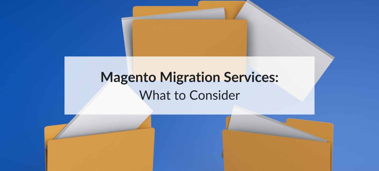magento migration services