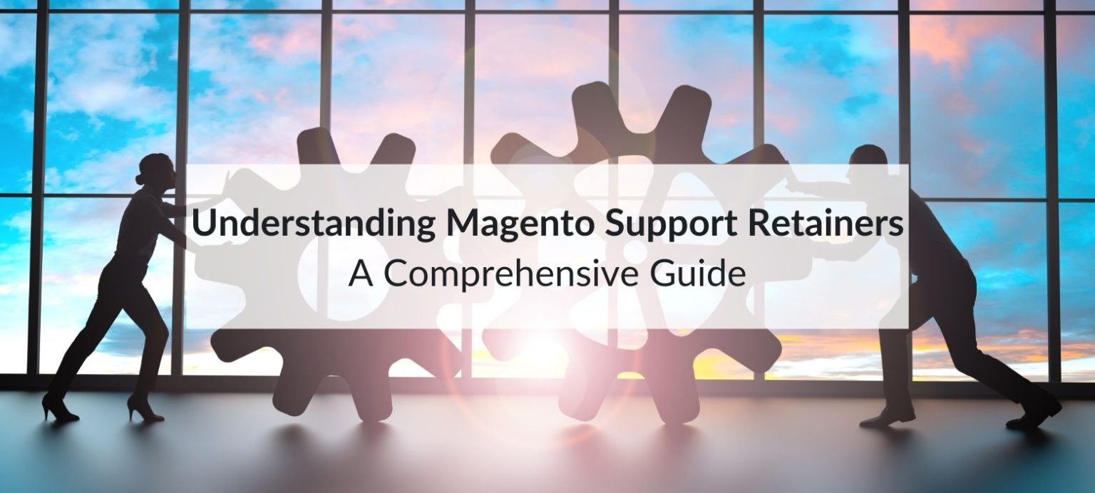 magento support retainers