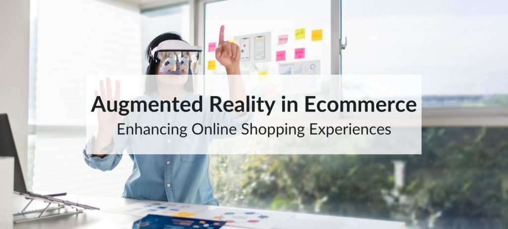 augmented reality in ecommerce