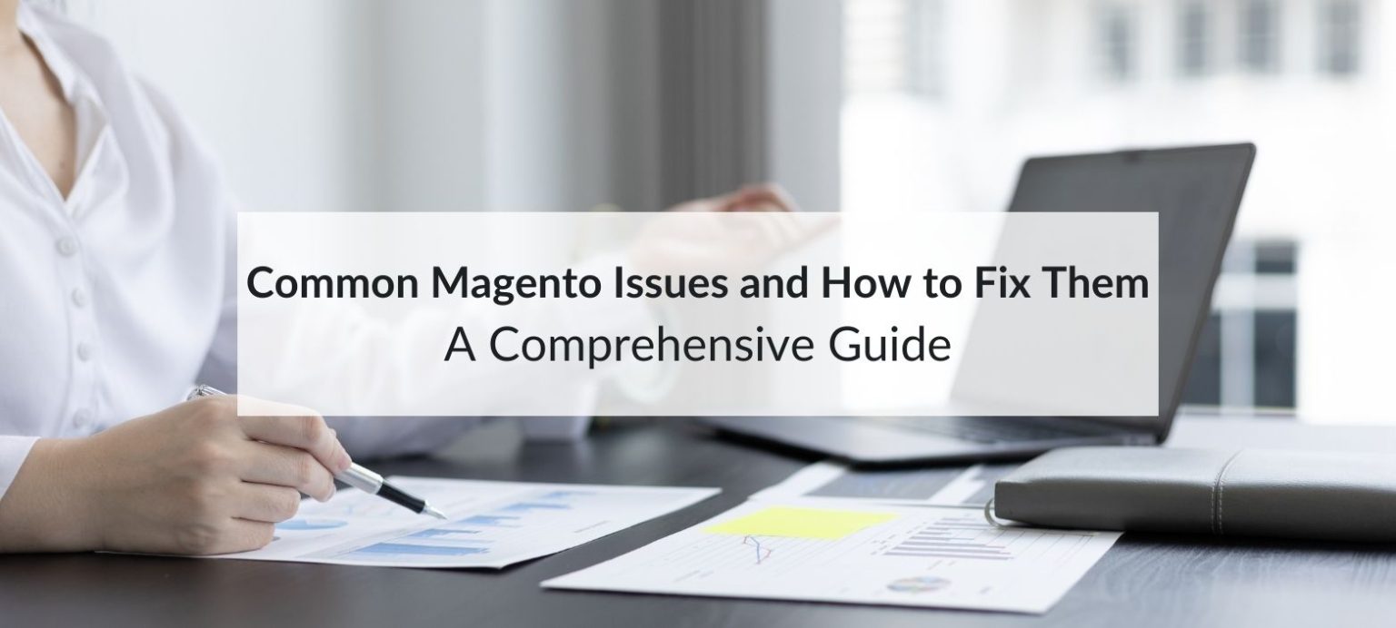magento issues