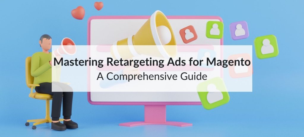 retargeting ads for magento