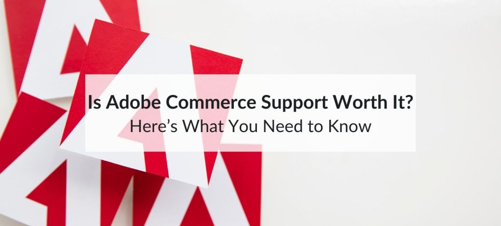 adobe commerce support