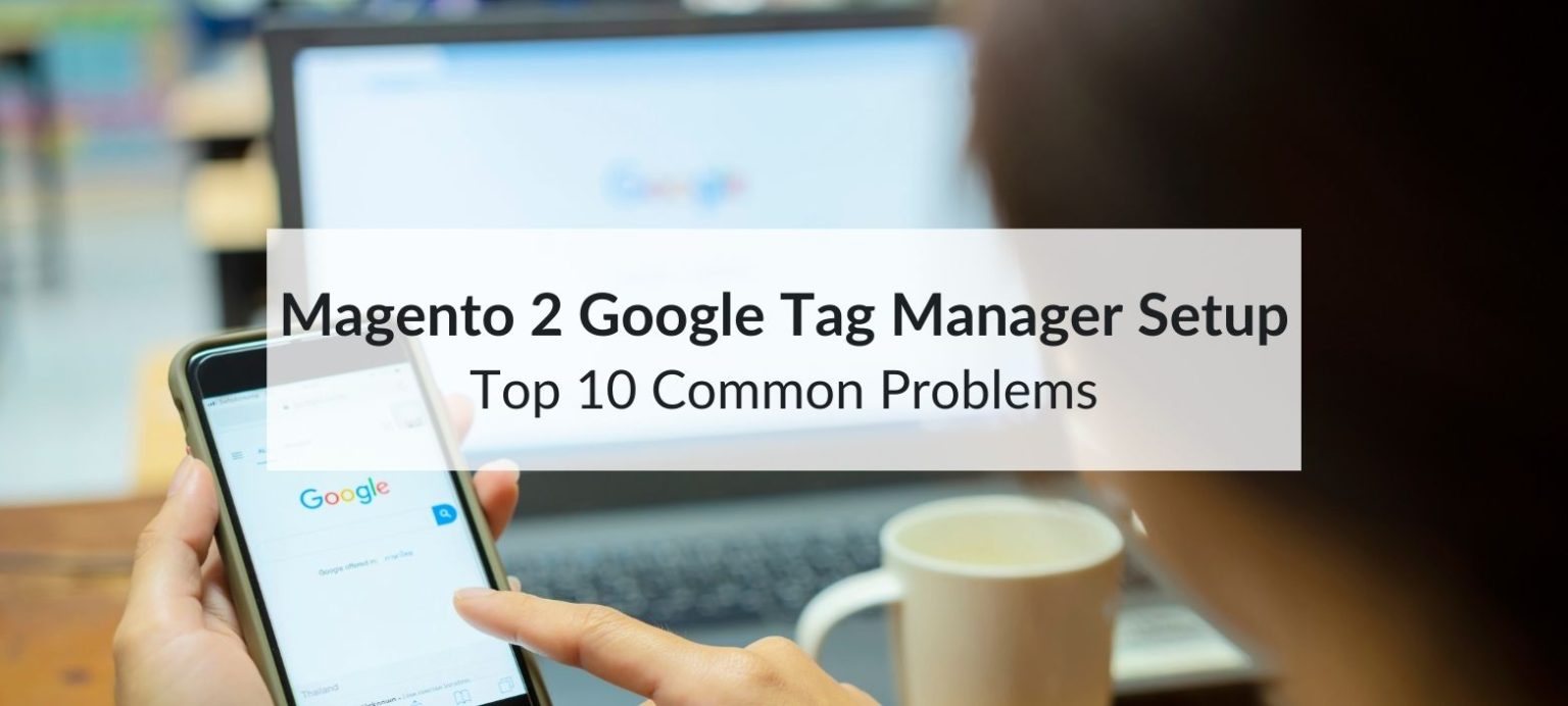 magento 2 google tag manager