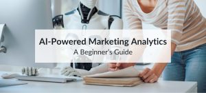ai-powered marketing analytics
