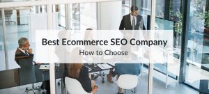 best ecommerce seo company