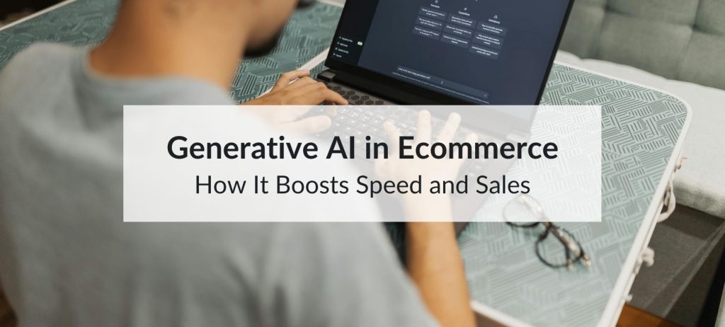 generative ai in ecommerce