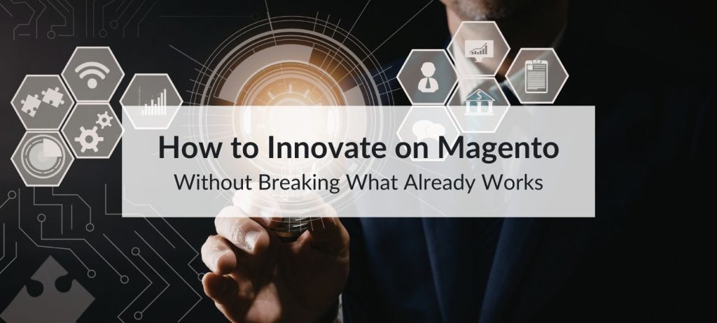 magento innovation