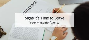 leave magento agency