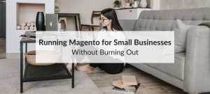 magento for small businesses