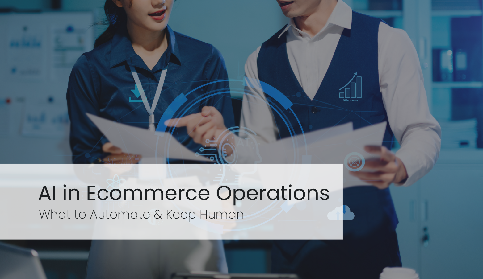 AI in Ecommerce Operations: What to Automate & Keep Human