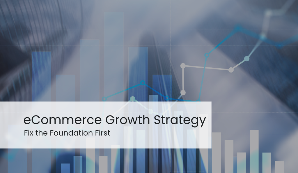 ecommerce growth strategy