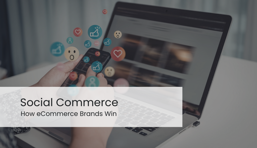 Social Commerce in 2026: How eCommerce Brands Win 5 social commerce