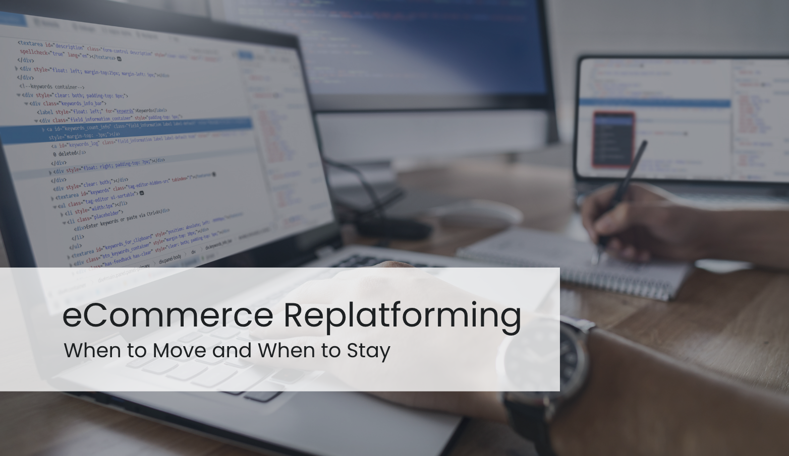 eCommerce Replatforming: When to Move and When to Stay